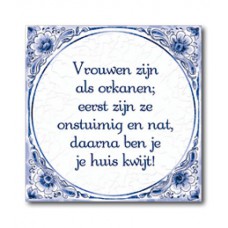 Delfts Blauwe Tegel 45: Vrouwen zijn als orkanen!